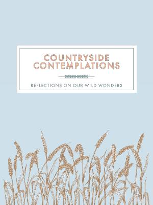 Countryside Contemplations: Reflections on Our Wild Wonders