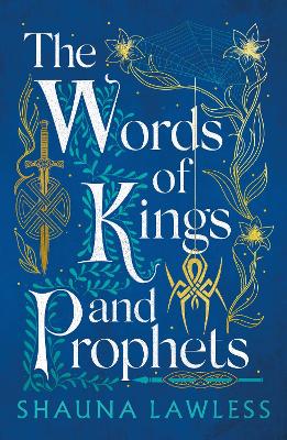 The Words of Kings and Prophets