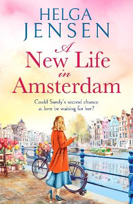A New Life in Amsterdam : An uplifting,