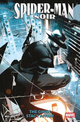 SPIDER MAN NOIR THE GWEN STACY AFFAIR