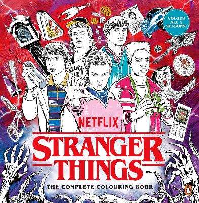 Stranger Things : the Complete Colouring Book