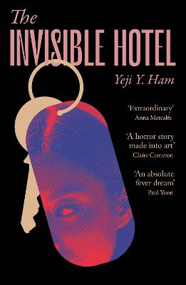 The Invisible Hotel: 'A horror story made into art'