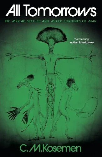 All Tomorrows : The myriad species and m