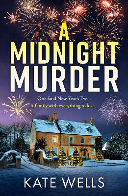A Midnight Murder: A BRAND NEW page-turning cozy countryside mystery from BESTSELLER Kate Wells for 2026