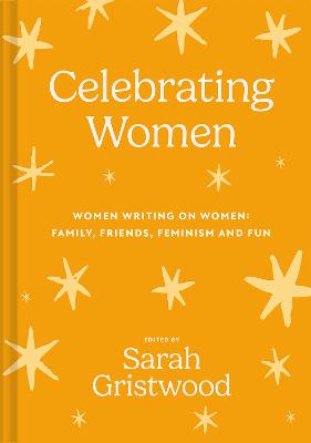 Celebrating Women : Women Writing on Women