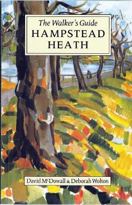 Hampstead Heath: The Walker's Guide