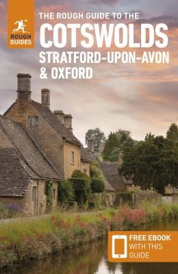 Rough Guide to the Cotswolds, Stratford-Upon-Avon and Oxford