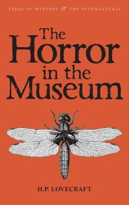The Horror in the Museum Other Stories Volume 2
Tales of Mystery the Supernatural