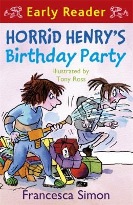Horrid Henry Early Reader: Horrid Henry's Birthday Party: Book 2
