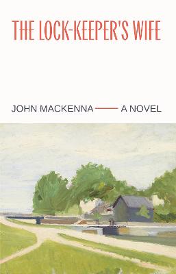 The Lock-Keeper's Wife