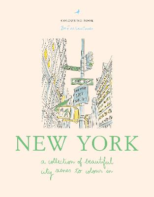Zoe de Las Cases New York: A collection of beautiful city scenes to colour in