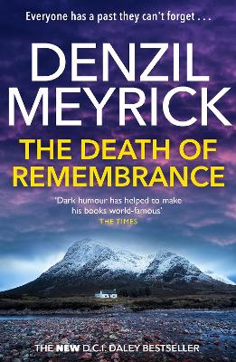The Death of Remembrance: A D.C.I. Daley Thriller
