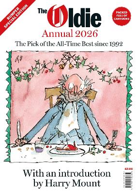 The Oldie Annual 2026: The Pick of the All-Time Best since 1992