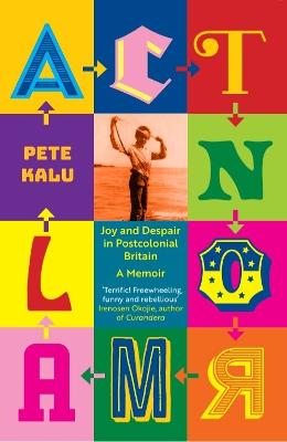 Act Normal: Joy and despair in Postcolonial Britain