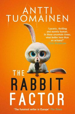The Rabbit Factor: The tense, hilarious bestseller from the 'Funniest writer in Europe' ... FIRST in a series and soon to be a major motion picture: Volume 1