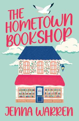 The Hometown Bookshop: A delightfully cosy and uplifting read