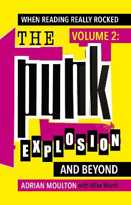 When Reading Really Rocked, volume 2: The Punk Explosion and Beyond