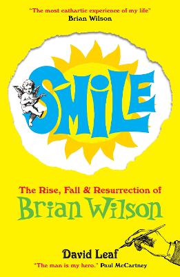 SMiLE: The Rise, Fall and Resurrection of Brian Wilson
