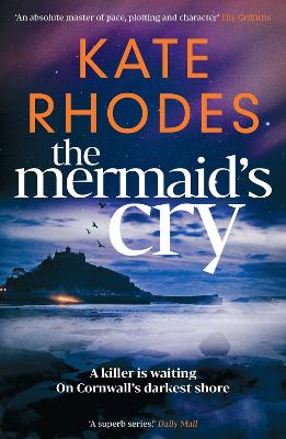 The Mermaid's Cry: The RIVETING NEW instalment in the Isles of Scilly Mysteries series...