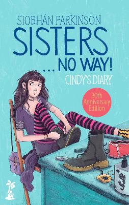 Sisters ... No Way!: 30 Year Anniversary Edition