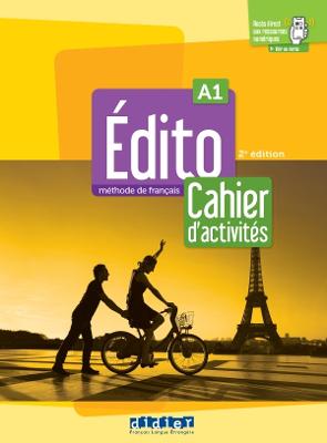 Edito 2e edition: Cahier d'activites A1 + didierfle.app
