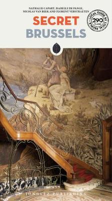 Secret Brussels - An Unusual Travel Guide