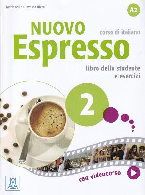 Nuovo Espresso 2: Libro studente + audio e video online 2: 2014