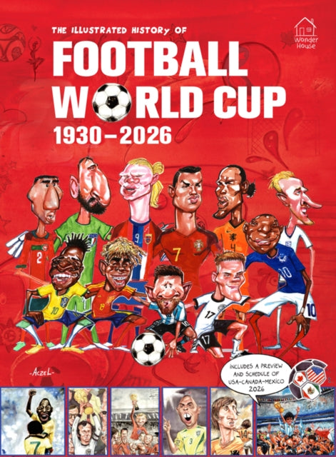 The Illustrated History of Football World Cup 1930: 2026