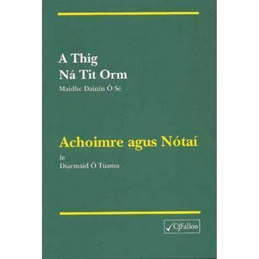 A THIG NA TIT ORM NOTES