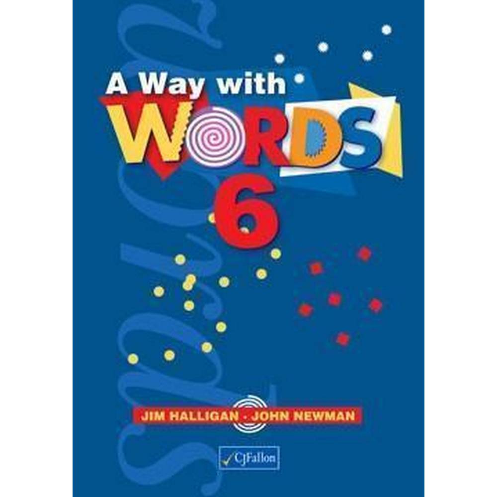 A WAY WITH WORDS 6