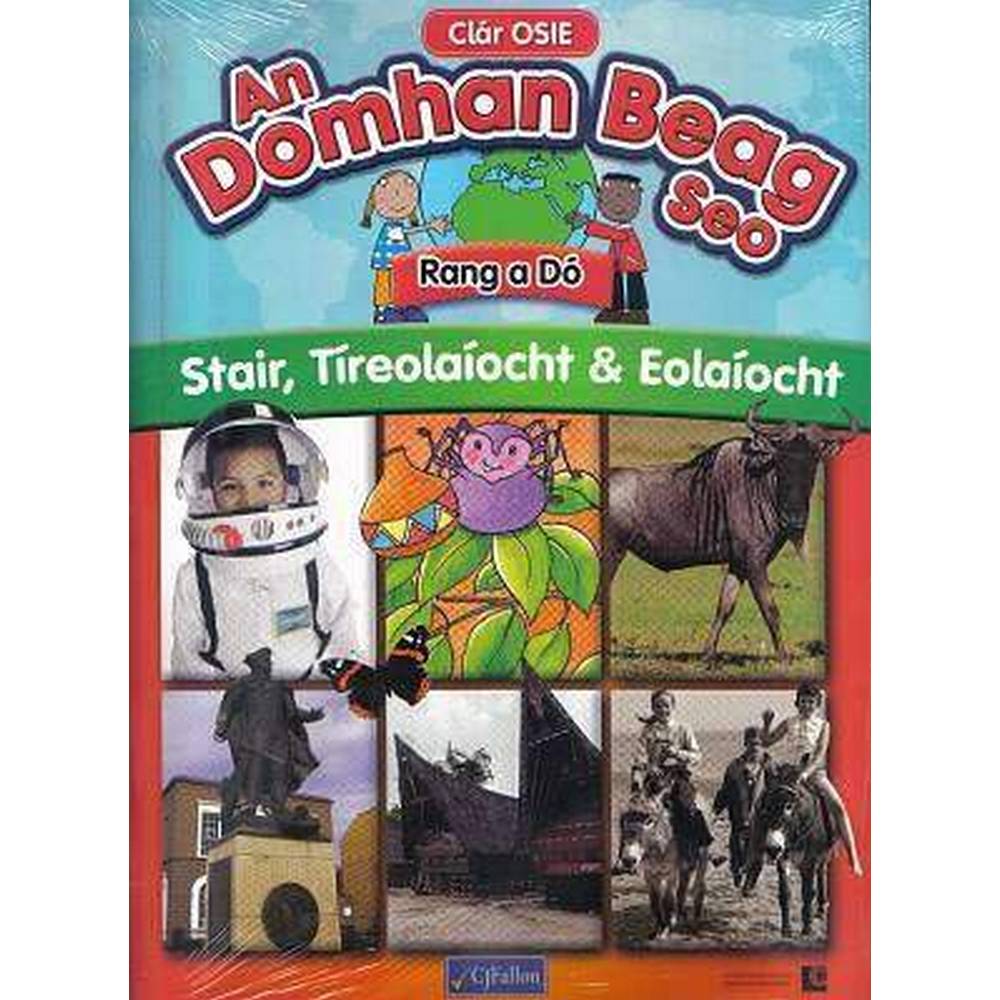 AN DOMHAN BEAG SEO - RANG A DÓ