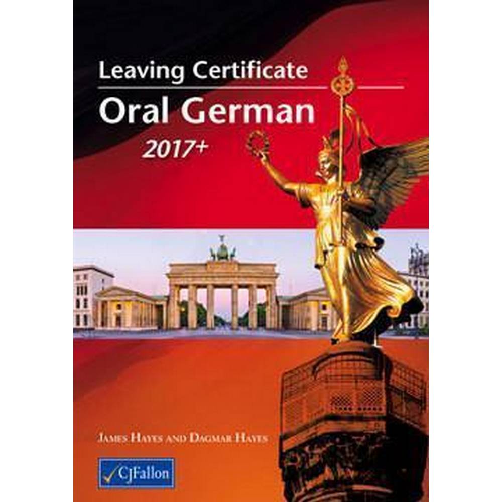 LEAVING CERTIFICATE ORAL GERMAN 2017+