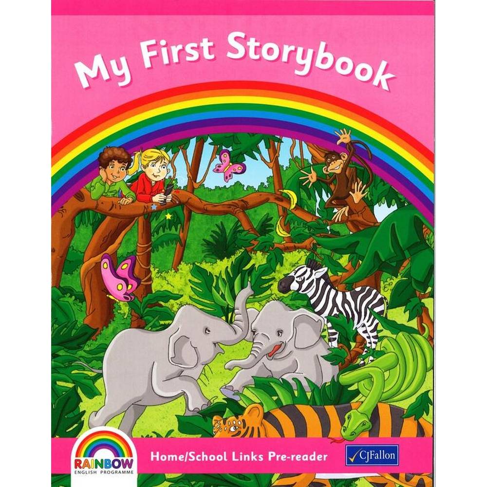 RAINBOW - MY FIRST STORYBOOK (HOME/SCHOOL LINKS PRE-READER)