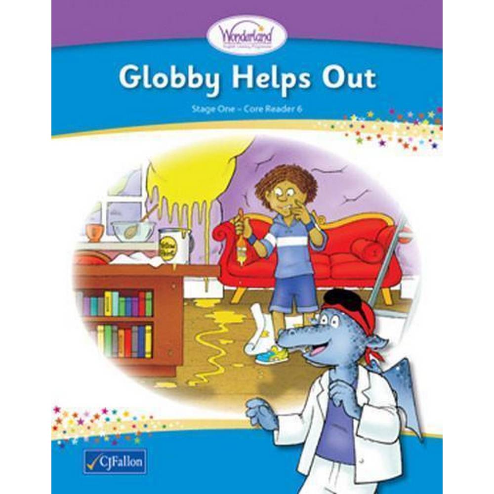WONDERLAND - STAGE 1 - BOOK 6 - GLOBBY HELPS OUT