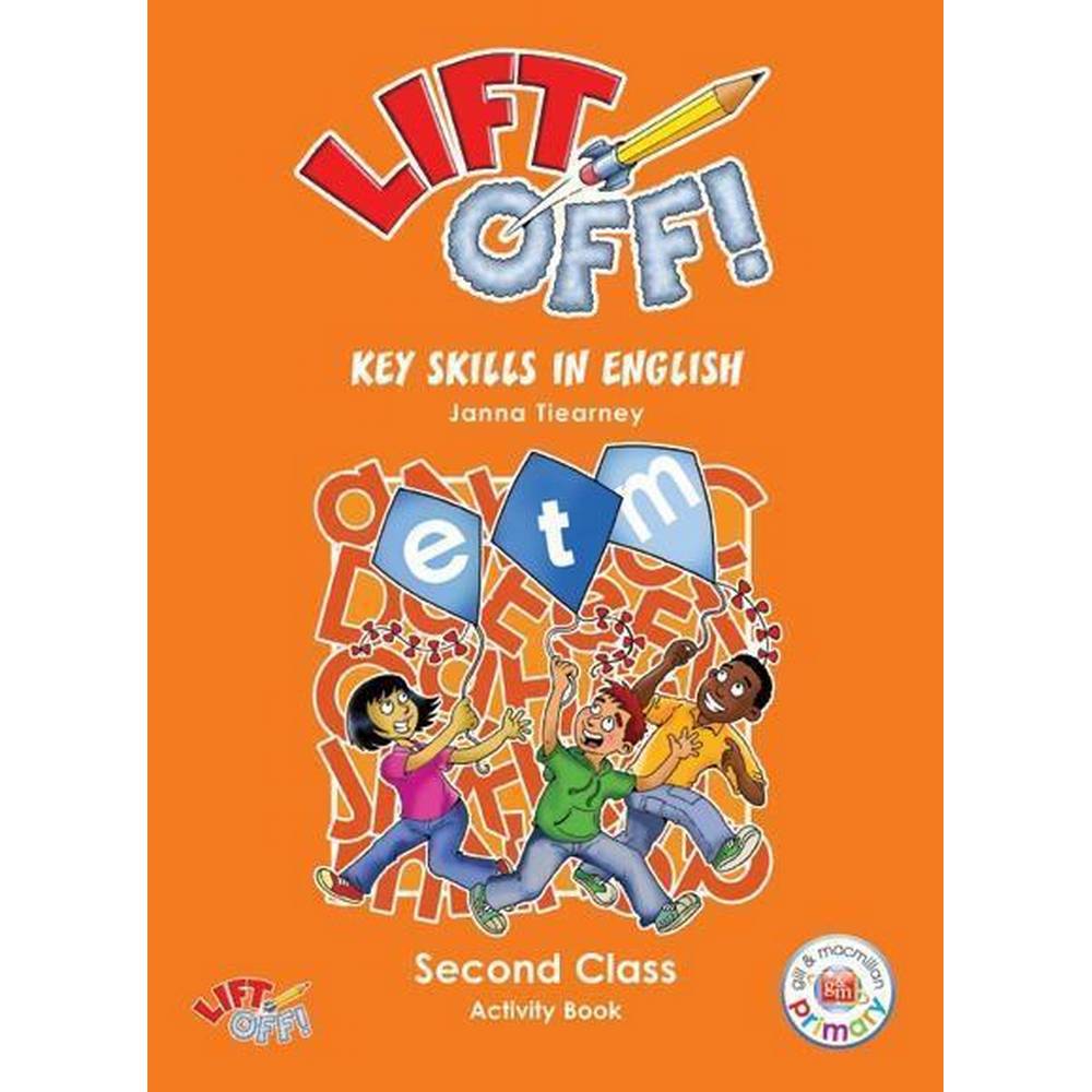 LIFT OFF KEY SKILLS IN ENGLISH - 2ND CLASS