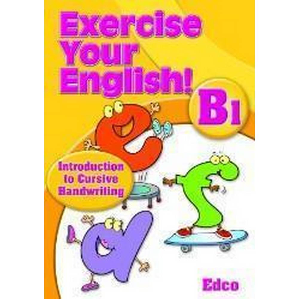 EXERCISE YOUR ENGLISH! B1 - INTRODUCTION TO CURSIVE HANDWRITING