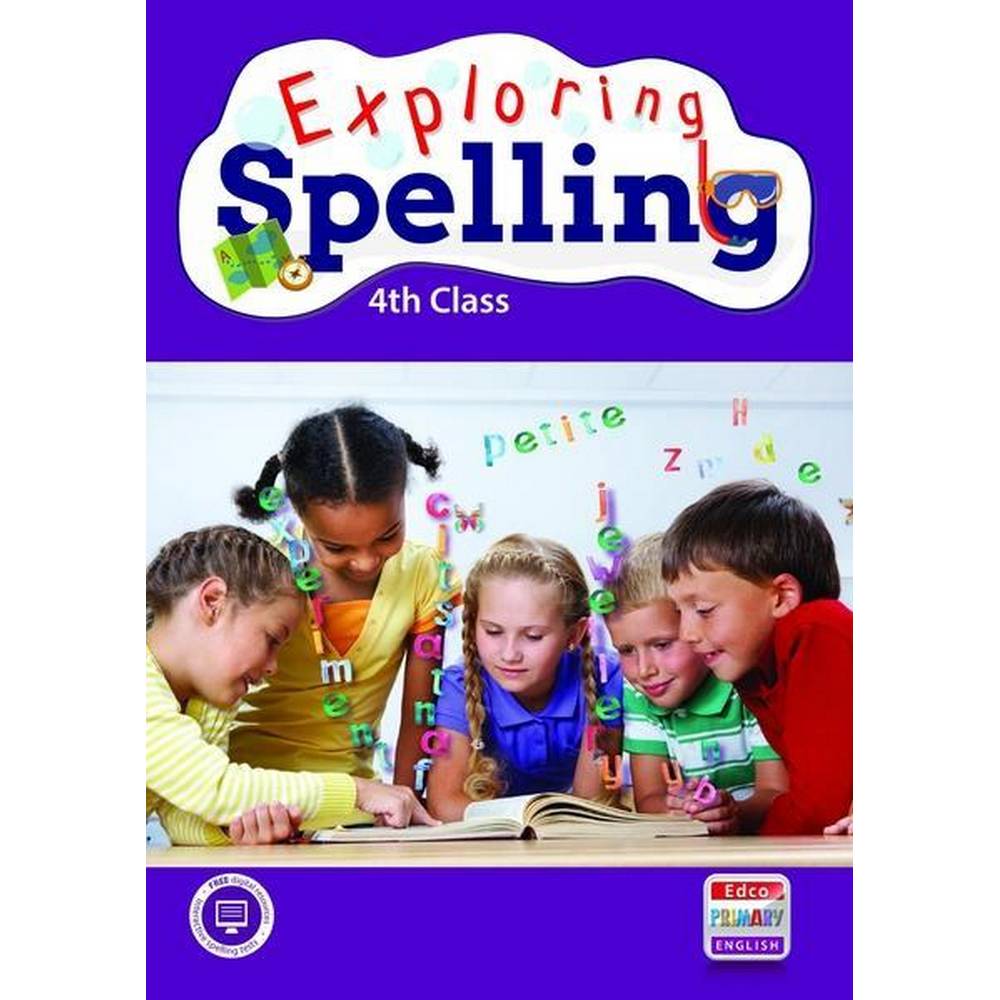 EXPLORING SPELLING - 4TH CLASS