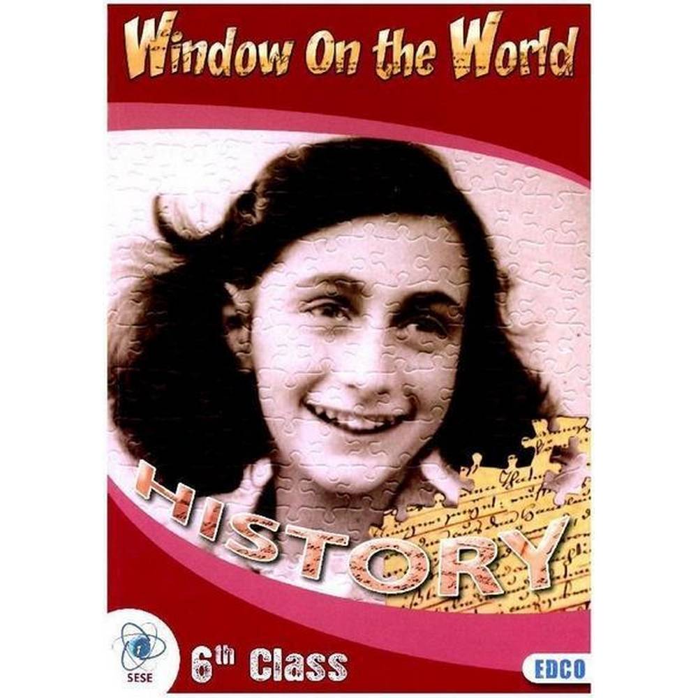 HISTORY WINDOW ON THE WORLD 6