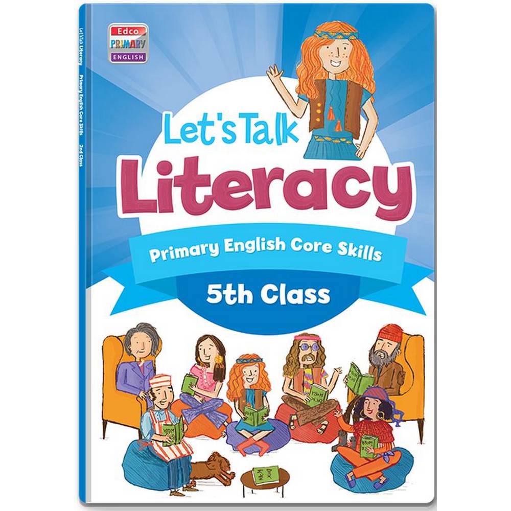 LET'S TALK LITERACY 5 - 5TH CLASS