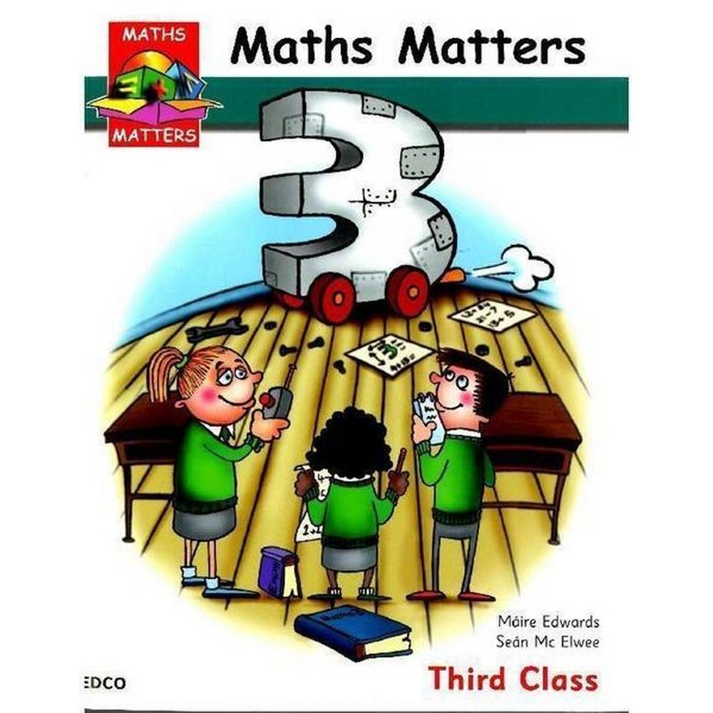 MATHS MATTERS 3 - 3RD CLASS PUPILS BOOK