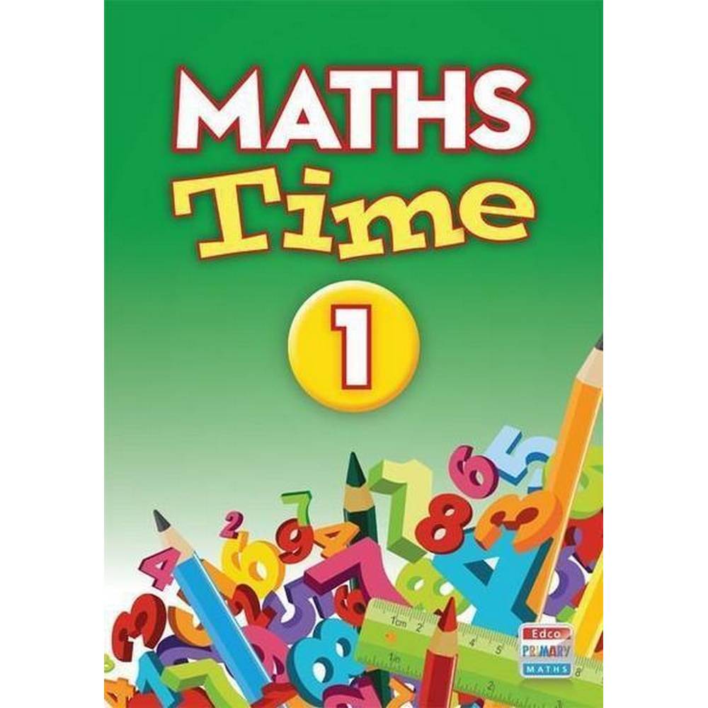 MATHS TIME 1 - 1ST CLASS