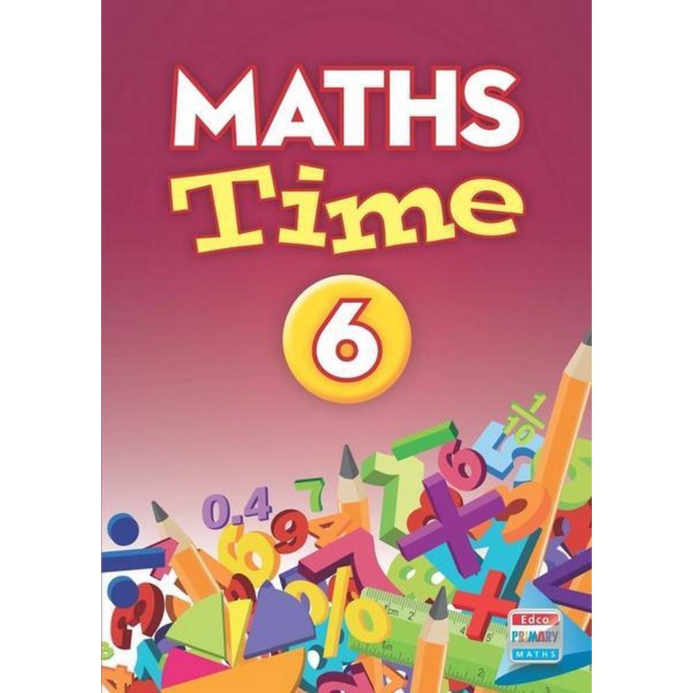 MATHS TIME 6 - 6TH CLASS