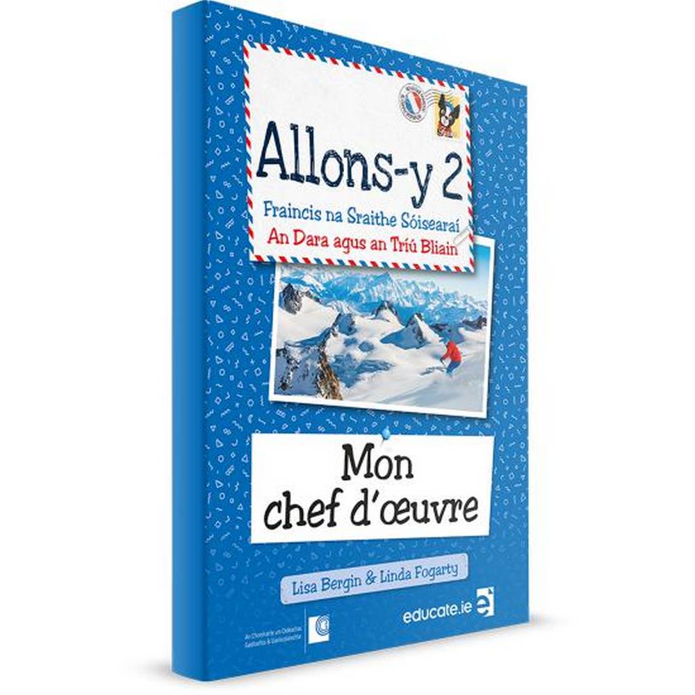 ALLONS-Y 2 - GAEILGE EDITION - MON CHEF D'OEUVRE BOOK