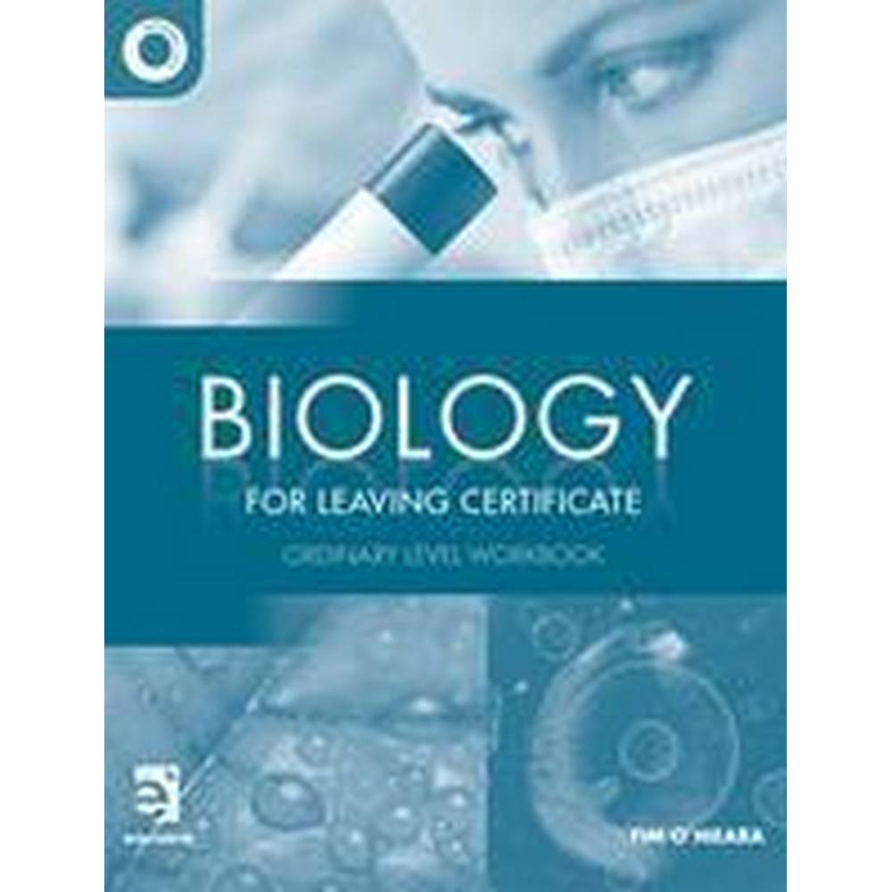 BIOLOGY FOR LEAVING CERTIFICATE - ORDINARY LEVEL - WORKBOOK