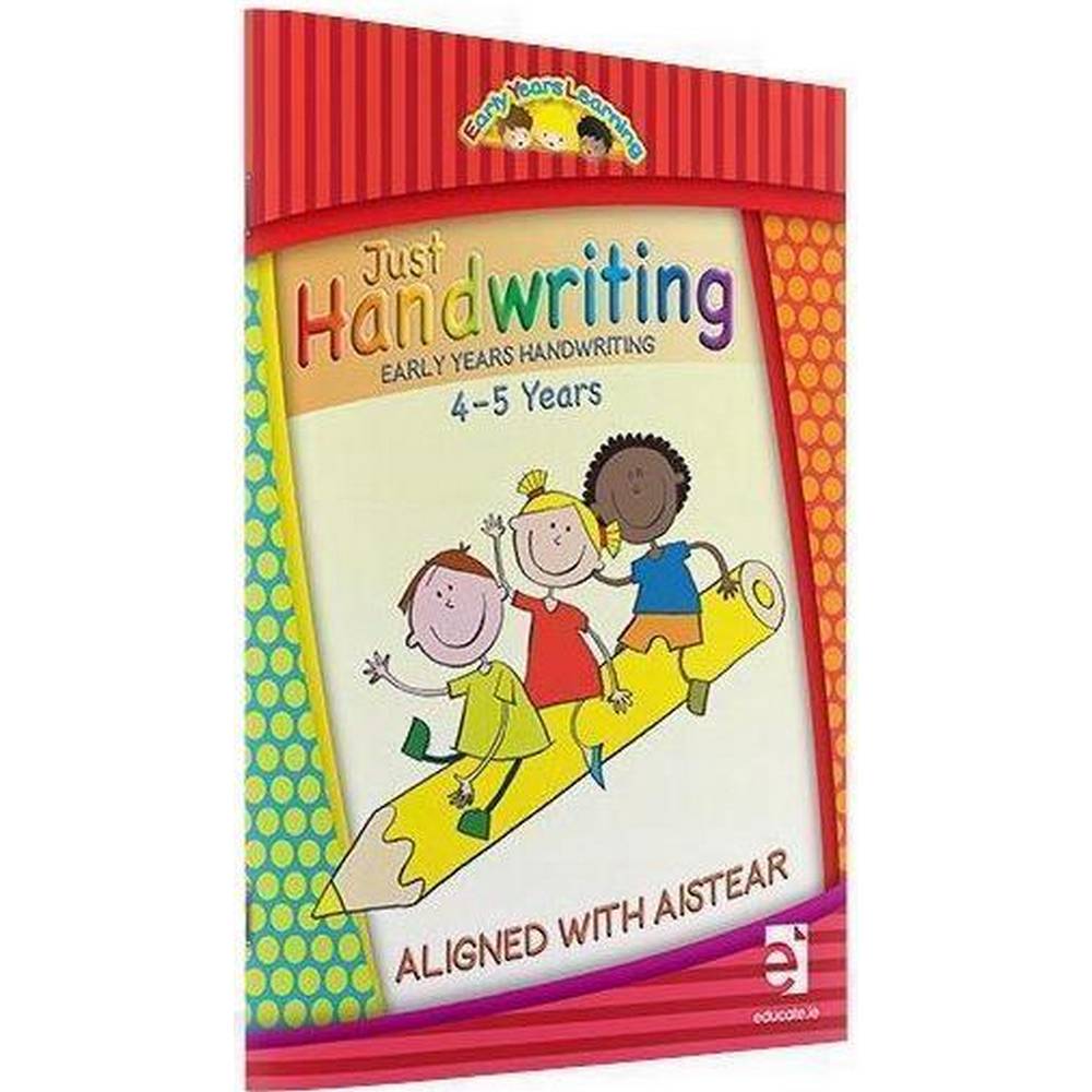 JUST HANDWRITING EARLY YEARS - 4-5 YEARS