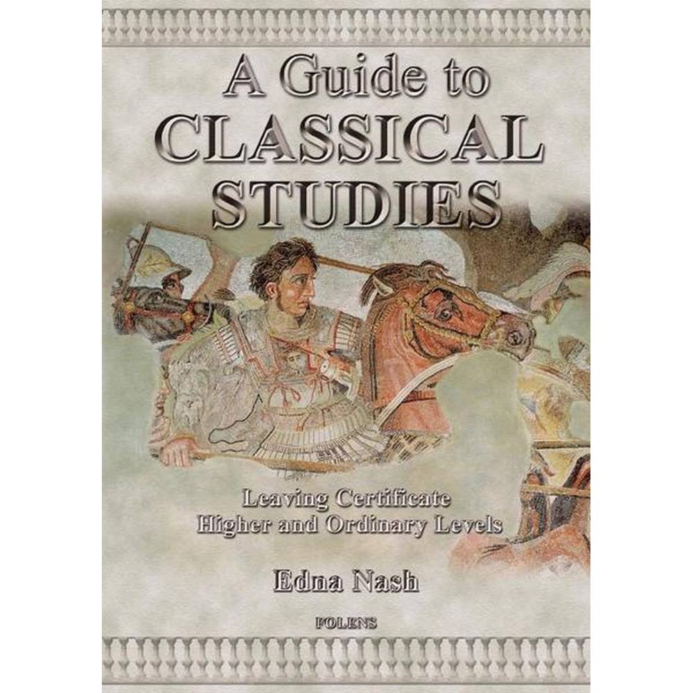 A GUIDE TO CLASSICAL STUDIES