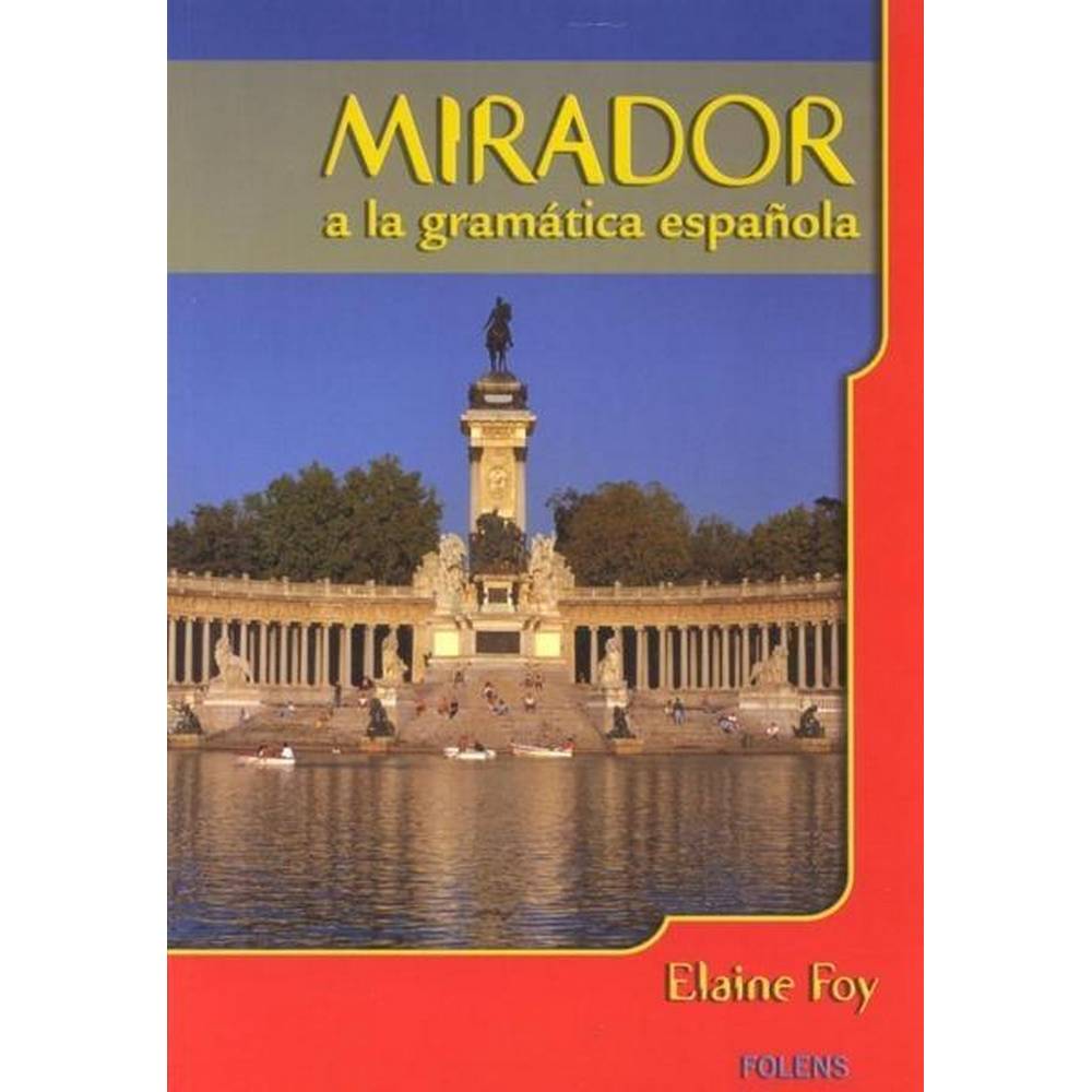 MIRADOR A LA GRAMATICA ESPANOLA