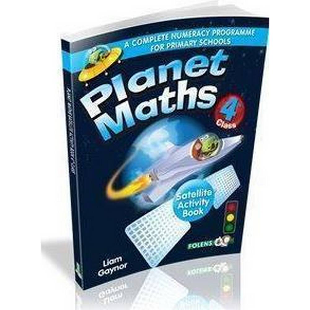 PLANET MATHS - 4TH CLASS - SATELLITE ACTIVITY BOOK