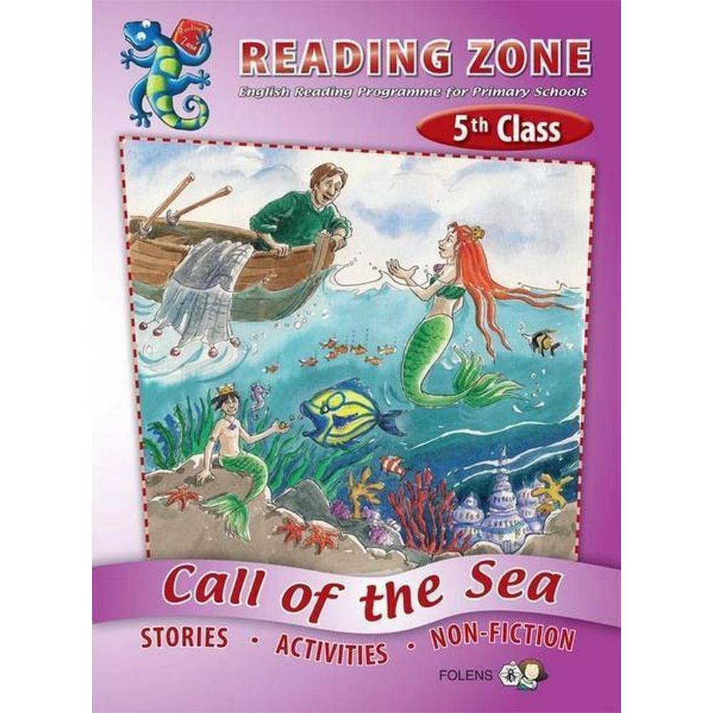 READING ZONE - 5TH CLASS - CALL OF THE SEA