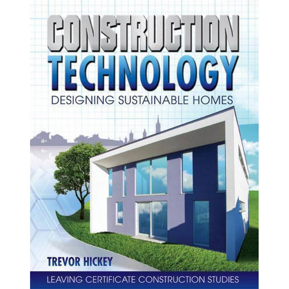 CONSTRUCTION TECHNOLOGY